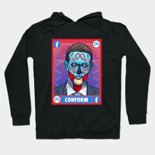 ZUCKERBERG - CONFORM AND CONSUME Hoodie